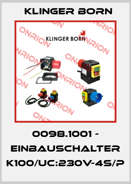 0098.1001 - Einbauschalter K100/Uc:230V-4s/P Klinger Born