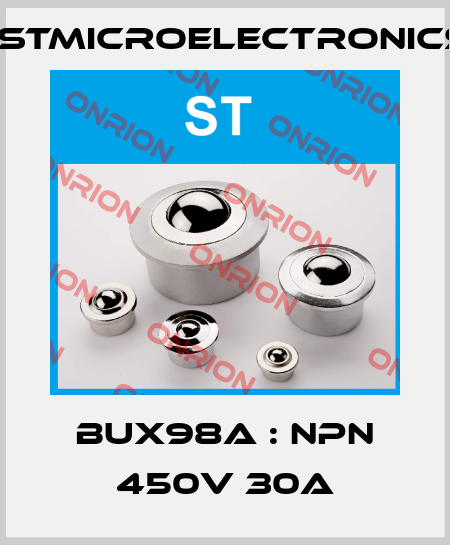 BUX98A : NPN 450V 30A STMicroelectronics