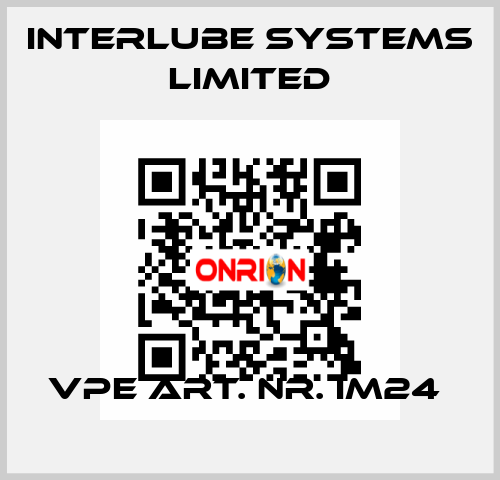 VPE ART. NR. IM24  Interlube Systems Limited
