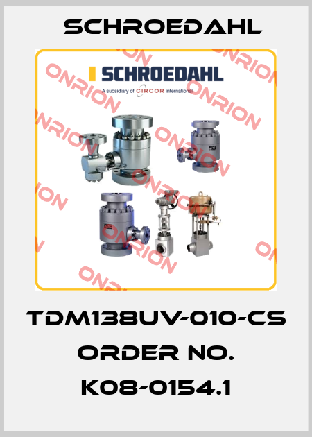 TDM138UV-010-CS Order No. K08-0154.1 Schroedahl