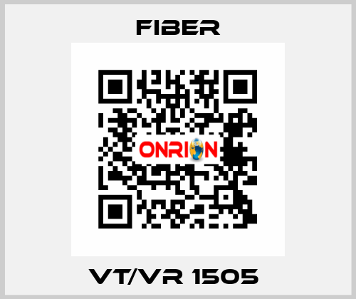 VT/VR 1505  Fiber