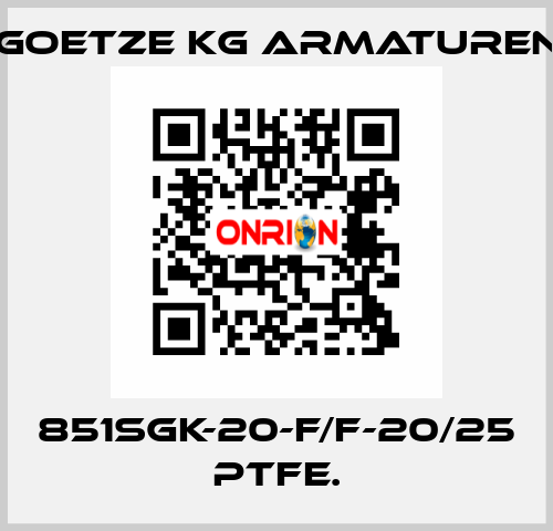 851sGK-20-f/f-20/25 PTFE. Goetze KG Armaturen