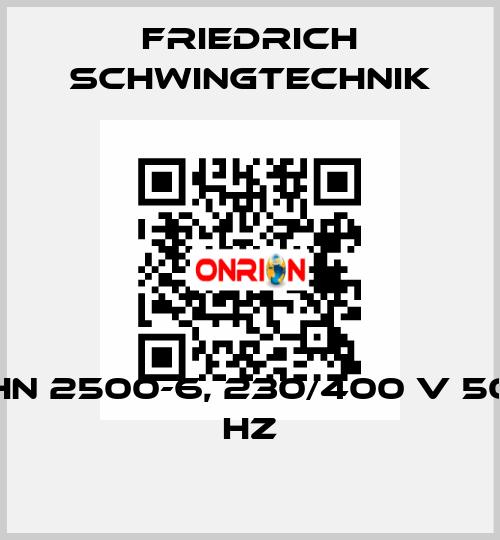 HN 2500-6, 230/400 V 50 HZ Friedrich Schwingtechnik