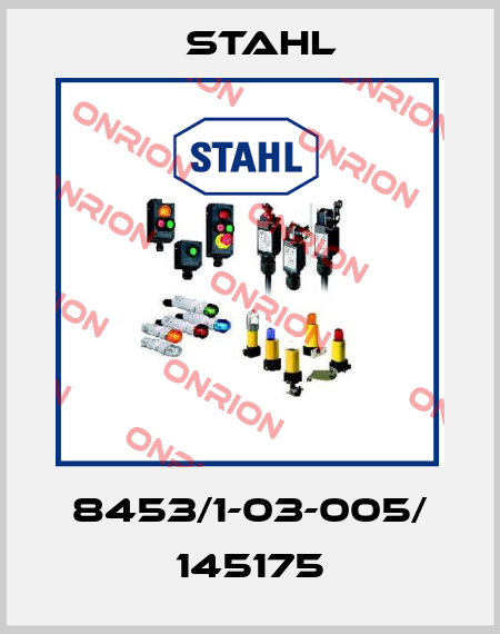 8453/1-03-005/ 145175 Stahl