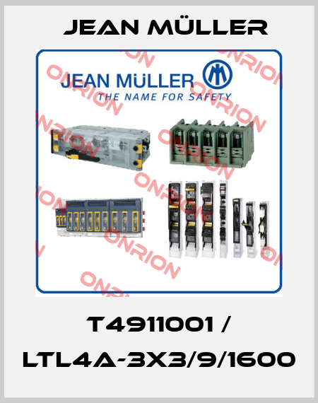 T4911001 / LTL4A-3x3/9/1600 Jean Müller
