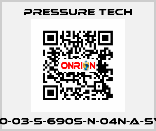 LF690-03-S-690S-N-04N-A-SV-074 Pressure Tech