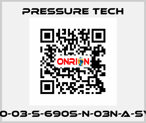 LF690-03-S-690S-N-03N-A-SV-074 Pressure Tech