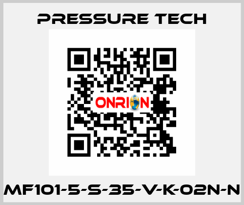 MF101-5-S-35-V-K-02N-N Pressure Tech