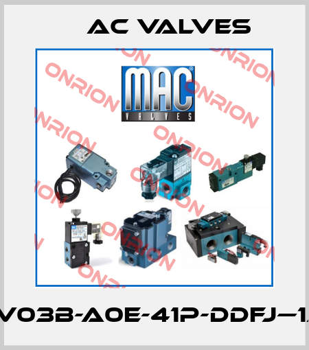PV03B-A0E-41P-DDFJ—1JJ МAC Valves