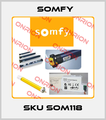 SKU SOM118 Somfy
