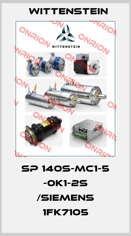 SP 140S-MC1-5 -0K1-2S /SIEMENS 1FK7105 Wittenstein