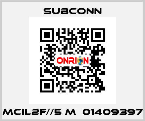 MCIL2F//5 m  01409397 SubConn
