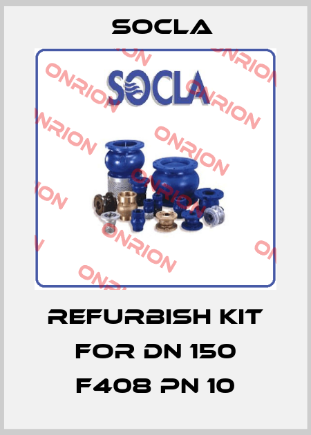 refurbish kit for DN 150 F408 PN 10 Socla