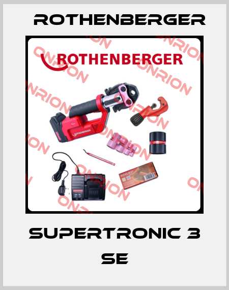 supertronic 3 SE Rothenberger