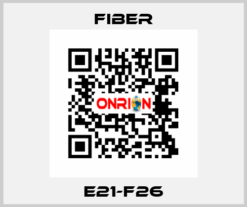 E21-F26 Fiber