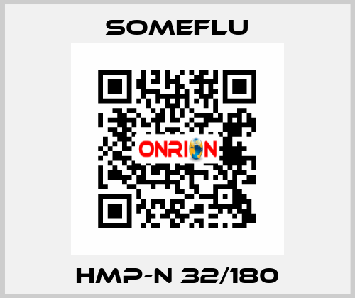 HMP-N 32/180 SOMEFLU
