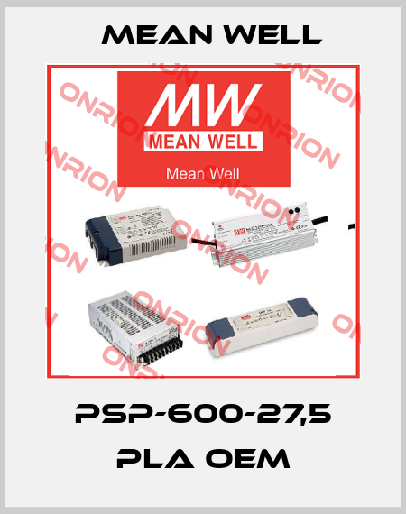 PSP-600-27,5 PLA OEM Mean Well