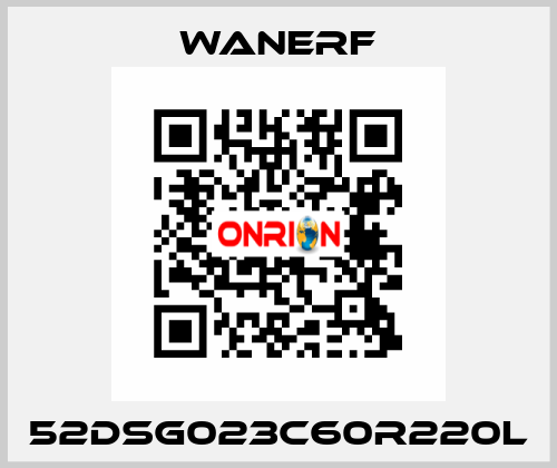 52DSG023C60R220L Wanerf