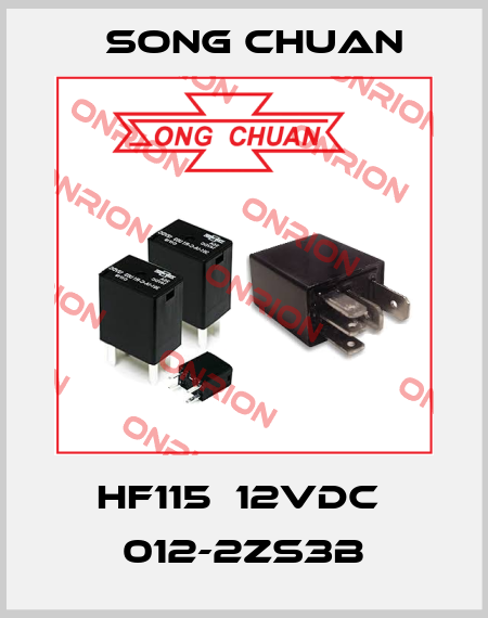HF115  12VDC  012-2ZS3B SONG CHUAN