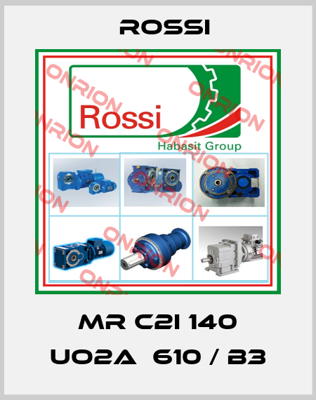 MR C2I 140 UO2A  610 / B3 Rossi
