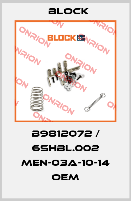 B9812072 / 6SHBL.002 MEN-03A-10-14 OEM Block