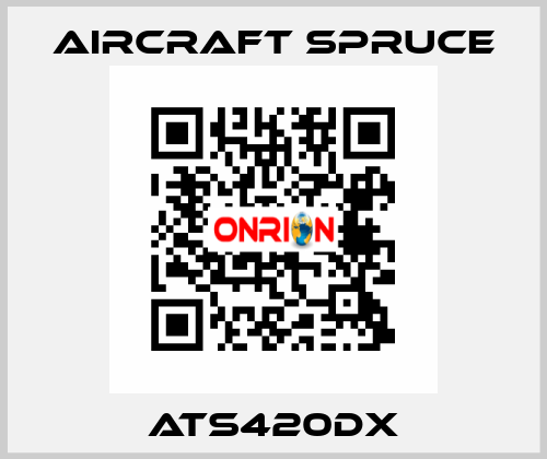 ATS420DX Aircraft Spruce
