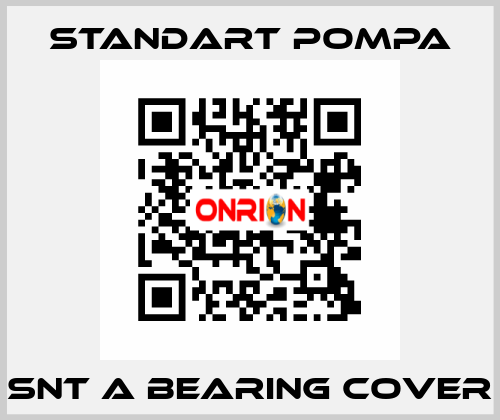 SNT A Bearing Cover STANDART POMPA