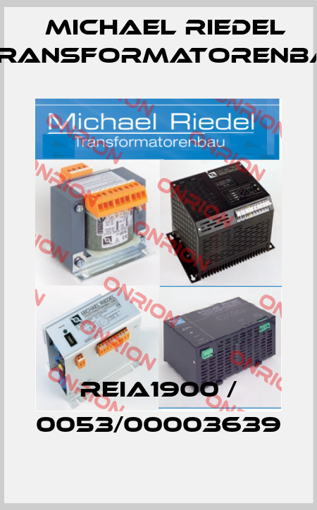 REIA1900 / 0053/00003639 Michael Riedel Transformatorenbau