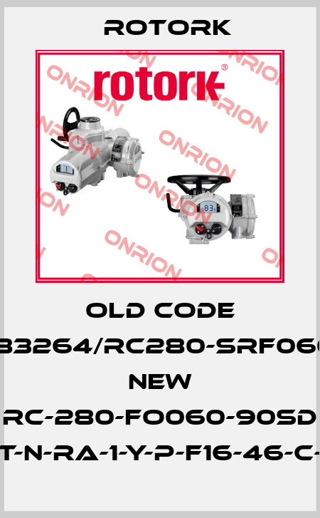 old code 183264/RC280-SRF060 new RC-280-FO060-90SD ST-N-RA-1-Y-P-F16-46-C-N Rotork