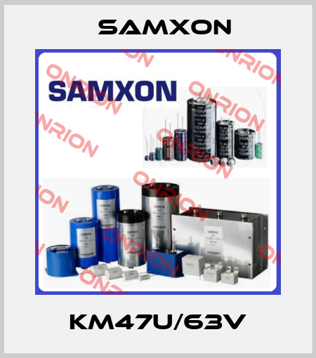 KM47U/63V Samxon