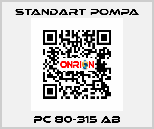 PC 80-315 AB STANDART POMPA