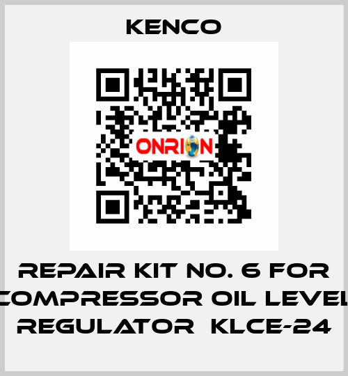 Repair kit No. 6 for compressor oil level regulator  KLCE-24 Kenco