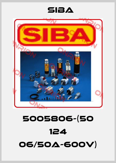 5005806-(50 124 06/50A-600V) Siba