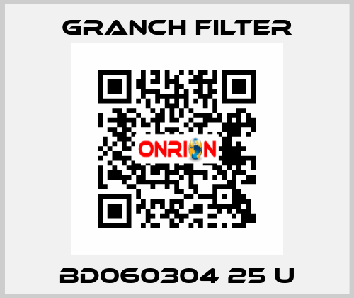 BD060304 25 U GRANCH FILTER
