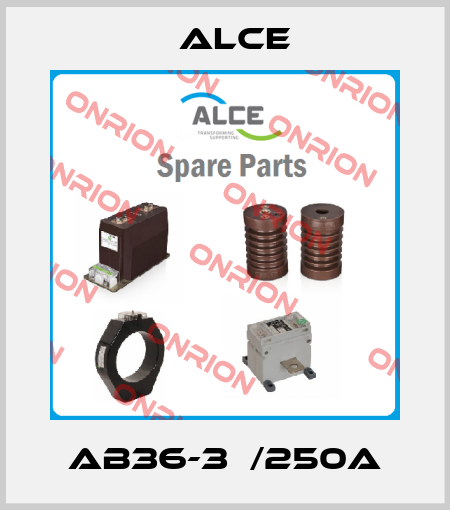 AB36-3  /250A Alce