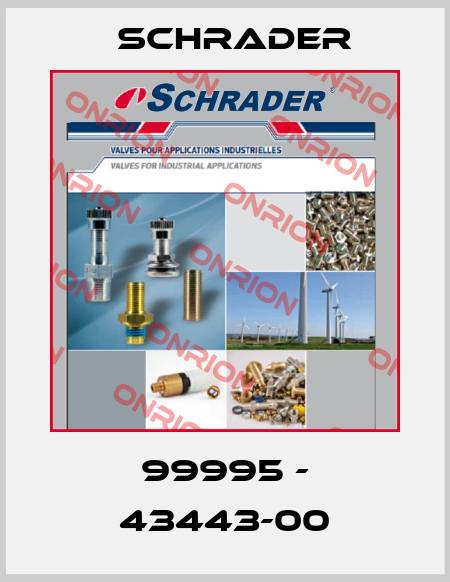 99995 - 43443-00 Schrader