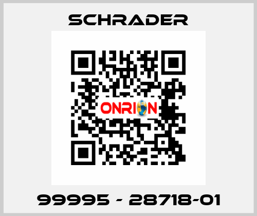 99995 - 28718-01 Schrader