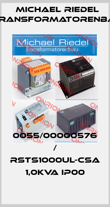 0055/00000576 / RSTS1000UL-CSA 1,0kVA IP00 Michael Riedel Transformatorenbau