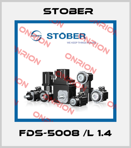 FDS-5008 /L 1.4 Stober