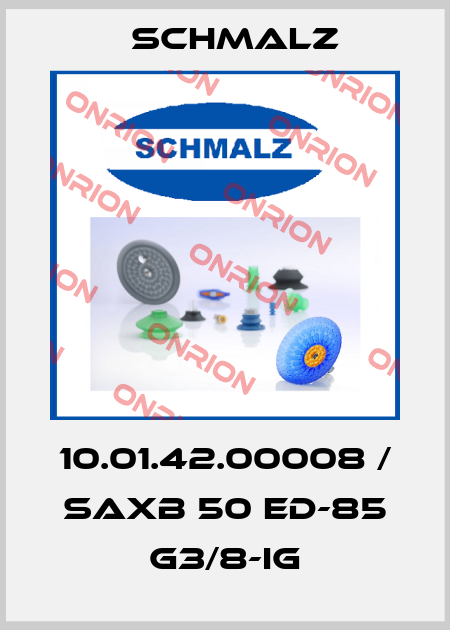 10.01.42.00008 / SAXB 50 ED-85 G3/8-IG Schmalz