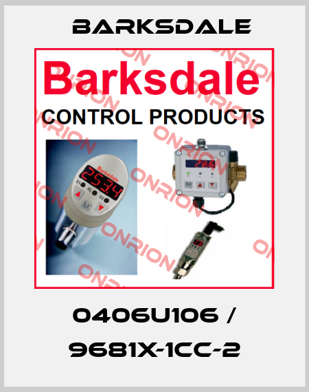 0406u106 / 9681X-1CC-2 Barksdale
