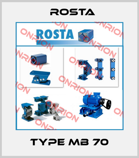 Type MB 70 Rosta