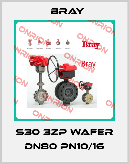 S30 3ZP WAFER DN80 PN10/16 Bray
