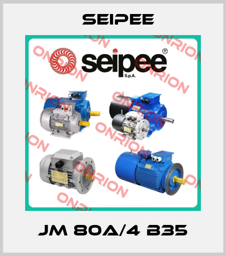 JM 80A/4 B35 SEIPEE