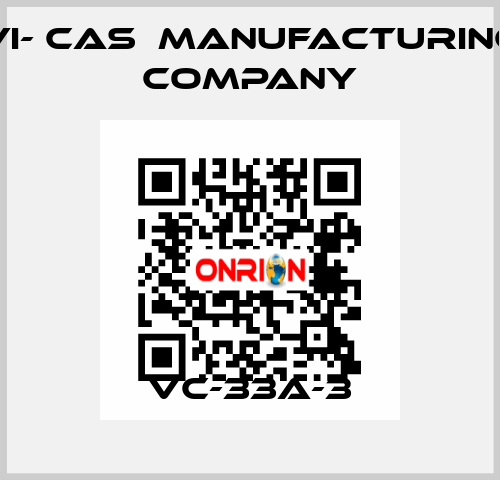 VC-33A-3 VI- CAS  Manufacturing Company