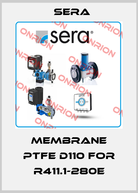 membrane PTFE d110 for R411.1-280e Sera