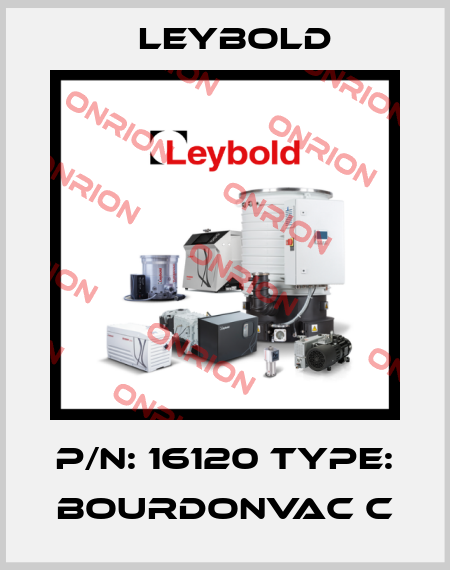 P/N: 16120 Type: BOURDONVAC C Leybold