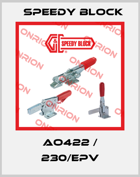 AO422 / 230/EPV Speedy Block