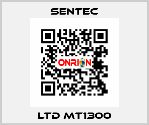 LTD MT1300 SENTEC