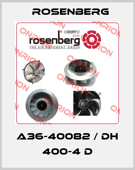 A36-40082 / DH 400-4 D Rosenberg